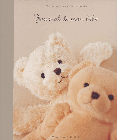 Journal de mon bébé - PIERRE JAVELLE