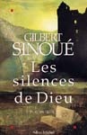 Les Silences de Dieu - GILBERT SINOUE