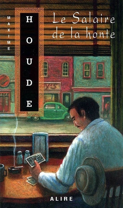Le Salaire de la honte - MAXIME HOUDE