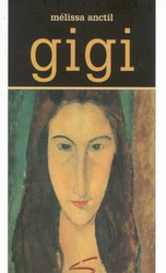 Gigi - MELISSA ANCTIL