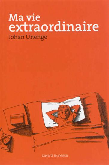 Ma vie extraordinaire - JOHN UNENGE