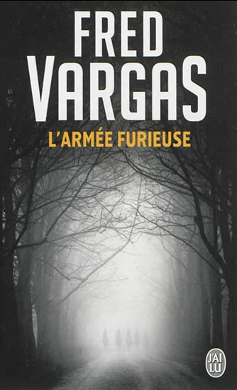 L&#39;Armée furieuse - FRED VARGAS