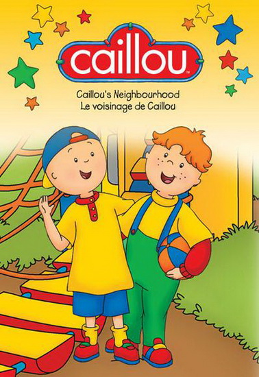 Caillou:  Le voisinage de Caillou - CAILLOU