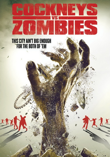 Cockneys Vs. Zombies - 