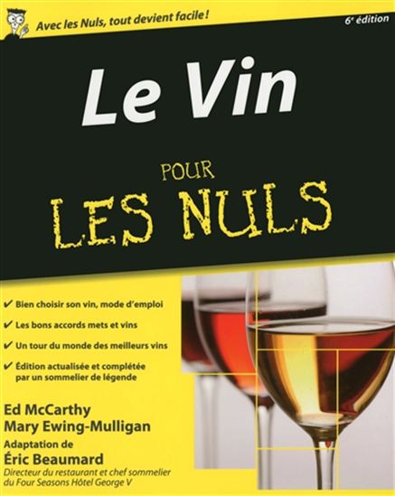 Le Vin pour les nuls N. éd. - ÉRIC BEAUMARD & AL