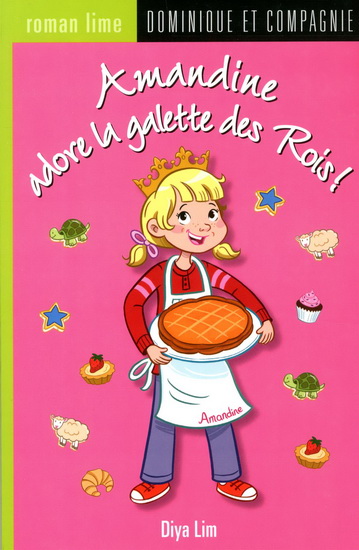 Amandine adore la galette des rois ! - DIYA LIM - GENEVIÈVE KOTE