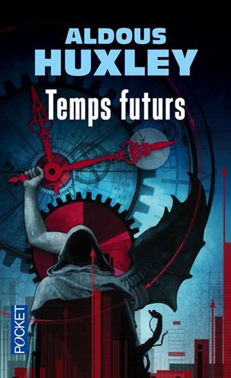 Temps futurs - ALDOUS HUXLEY