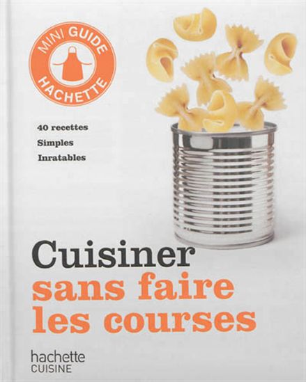 Cuisiner sans faire les courses - COLLECTIF