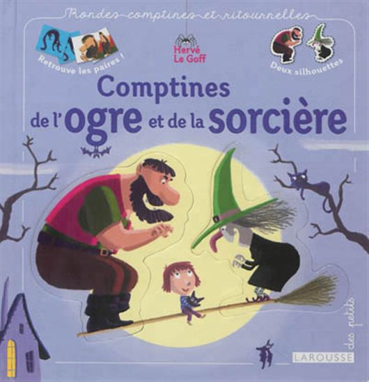 Comptines de l&#39;ogre et de la sorcière - HERVÉ LE GOFF