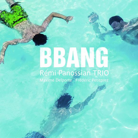 Bbang - PANOSSIAN RÉMI