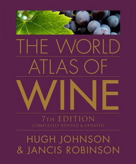 The World atlas of wine 7th ed. - HUGH JOHNSON - JANCIS ROBINSON