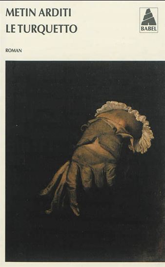Le Turquetto - METIN ARDITI