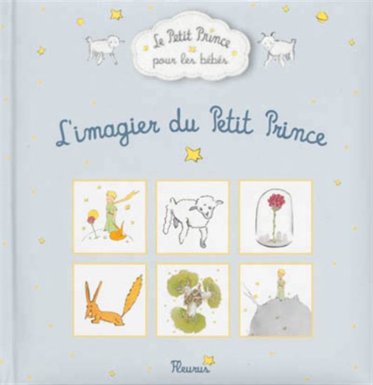 L&#39;Imagier du Petit Prince - COLLECTIF