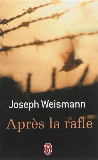 Après la rafle - JOSEPH WEISMANN