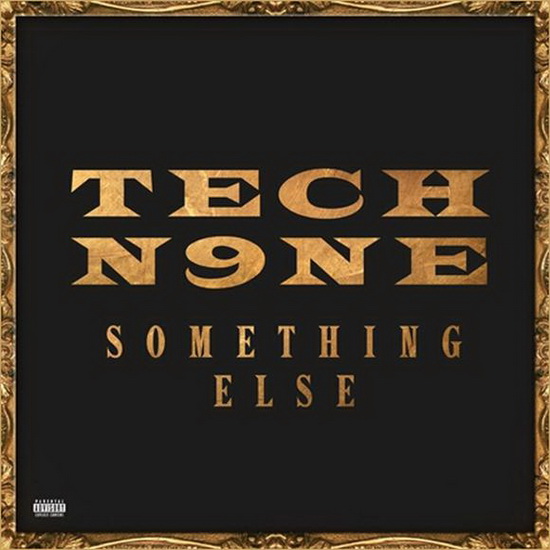 Something Else - TECH N9NE
