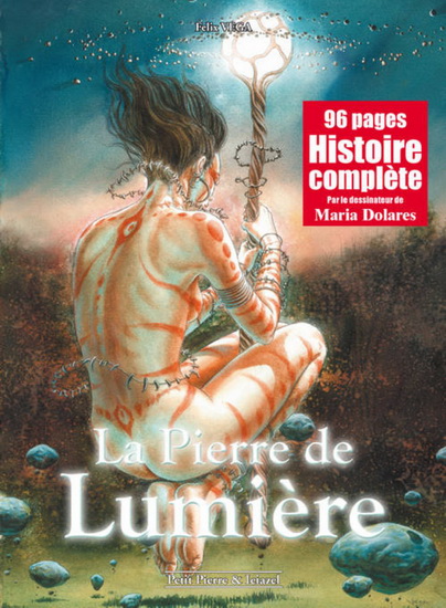La Pierre de lumière - FELIX VEGA