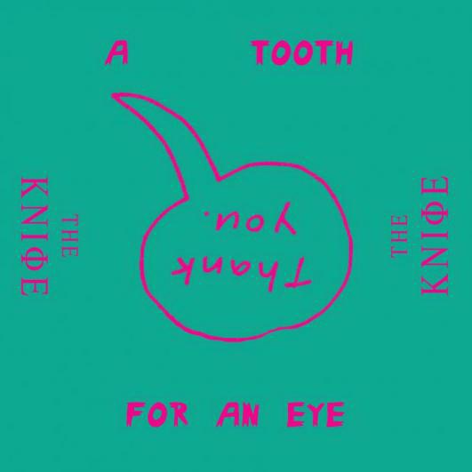 A Tooth For An Eye (Vinyl) - KNIFE (THE)