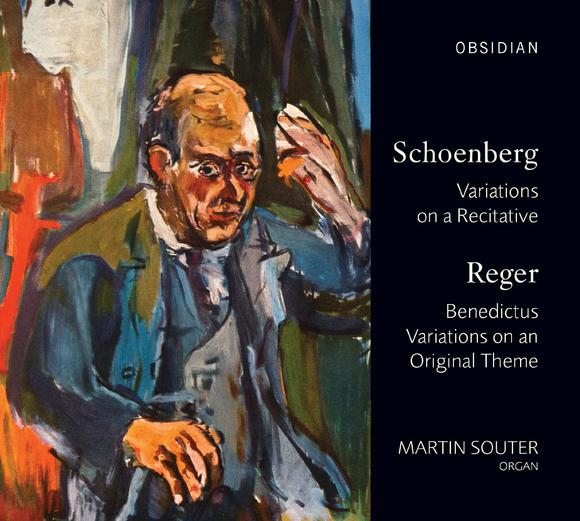 Variations On A Recitative, Benedictus, Variations On An Original - SCHOENBERG - REGER