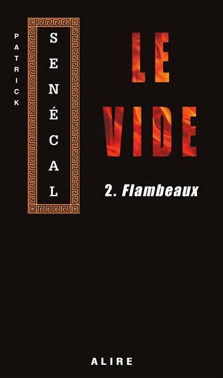 Le Vide T.02 - PATRICK SENECAL