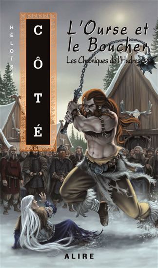 L'Ourse et le boucher #03 - HELOISE COTE