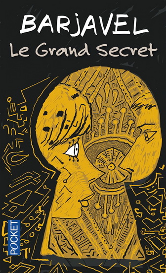 Le Grand secret N. éd. - RENÉ BARJAVEL