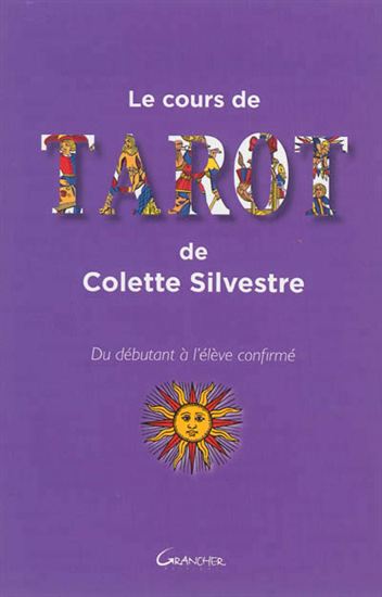 Le Cours de tarot - COLETTE SILVESTRE