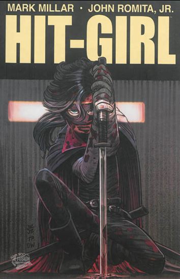 Hit Girl - MARK MILLAR - JOHN ROMITA