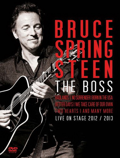 Bruce Springsteen: The Boss Live 2012-2013 - SPRINGSTEEN BRUCE