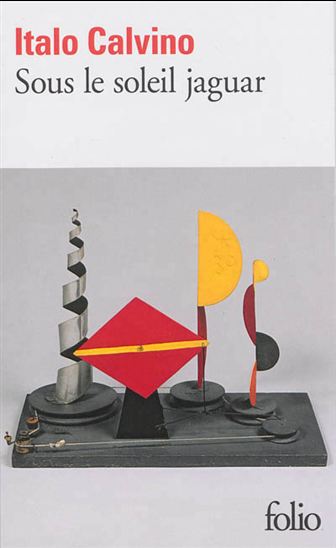 Sous le soleil jaguar - ITALO CALVINO