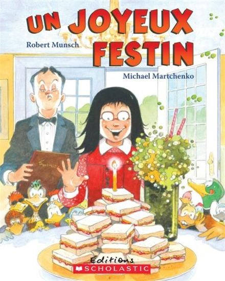 Un joyeux festin - ROBERT MUNSCH - MICHAEL MARTCHENKO