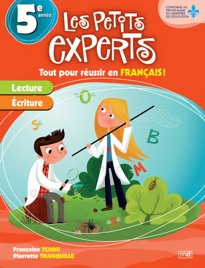 Les Petits experts 5e année - FRANÇOISE TCHOU - PIERRETTE TRANQUILLE