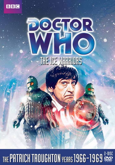 Doctor Who : The Ice Warriors - DOCTOR WHO