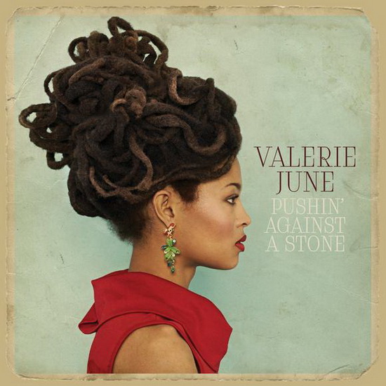 Pushin' Against A Stone - JUNE VALERIE