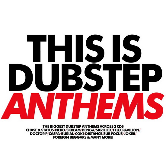 This is Dubstep Anthems (2CD) - COMPILATION