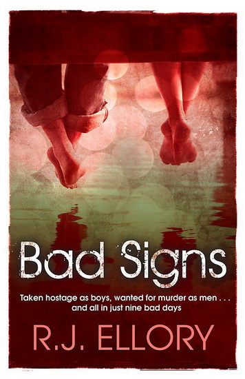 Bad signs - R J ELLORY