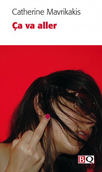 Ça va aller - CATHERINE MAVRIKAKIS