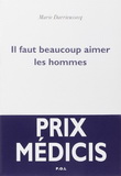 Il faut beaucoup aimer les hommes - MARIE DARRIEUSSECQ
