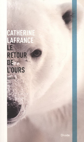 Le Retour de l'ours - CATHERINE LAFRANCE