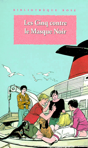 Les Cinq contre le masque noir - ENID BLYTON