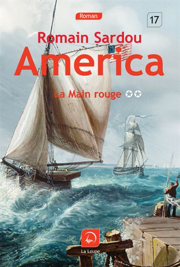 América T.02 La Main rouge - ROMAIN SARDOU