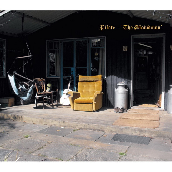 The Slowdown - PILOTE