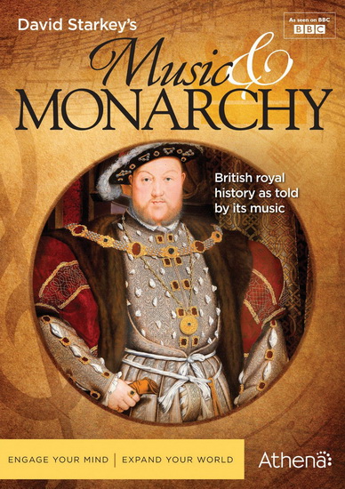 David Starkey's: Music & Monarchy - 