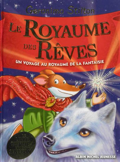 Le Royaume des rêves - GERONIMO STILTON