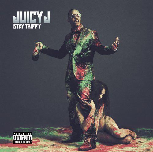 Stay Trippy - JUICY J