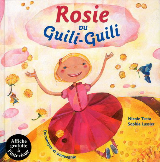 Rosie du Guili-Guili - NICOLE TESTA - SOPHIE LUSSIER