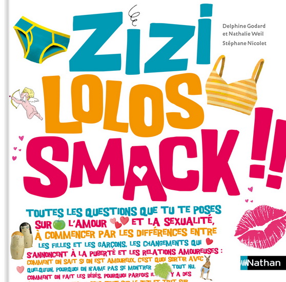 Zizi, lolos, smack !! - DELPHINE GODARD & AL