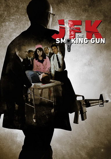 JFK: The Smoking Gun - MCDONALD MALCOLM