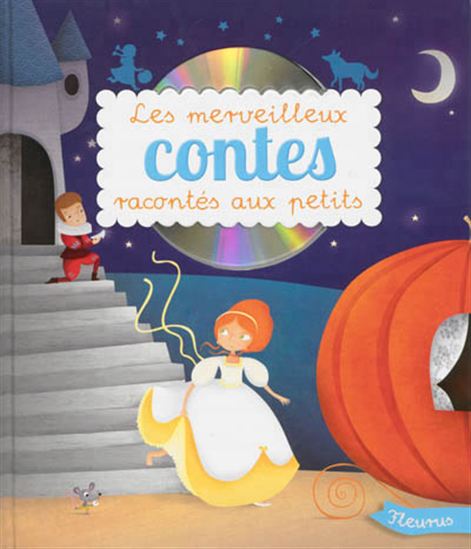 Les Merveilleux contes racontés aux petits - COLLECTIF