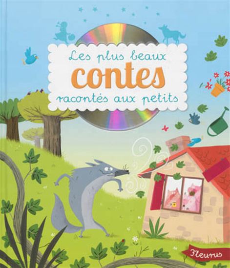 Les Plus beaux contes racontés aux petits - COLLECTIF