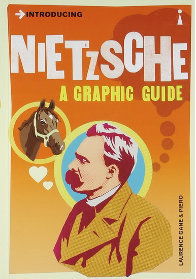 Introducing Nietzsche: A graphic guide - LAURENCE GANE - PIERO